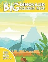 Algopix Similar Product 15 - Big Dinosaur Coloring Book For Kids