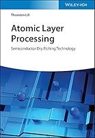 Algopix Similar Product 4 - Atomic Layer Processing Semiconductor