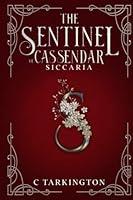 Algopix Similar Product 20 - The Sentinel of Cassendar Book Three