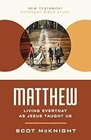 Algopix Similar Product 1 - Matthew Living Everyday as Jesus