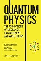 Algopix Similar Product 3 - Quantum Physics The Foundations of