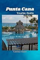 Algopix Similar Product 18 - Punta Cana Tourist Guide 20242025