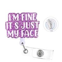 Algopix Similar Product 17 - Im Fine Its Just My Face Badge Reel