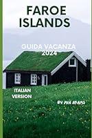 Algopix Similar Product 16 - FAROE ISLANDS GUIDA VACANZA 2024 IN