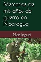 Algopix Similar Product 11 - Mis aos de guerra en Nicaragua