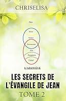 Algopix Similar Product 2 - Les secrets de lvangile de Jean Tome