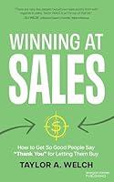 Algopix Similar Product 16 - Winning at Sales How to Get So Good