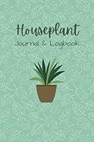 Algopix Similar Product 4 - Houseplant Journal Logbook Houseplant