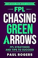 Algopix Similar Product 3 - Fantasy Premier League Chasing Green