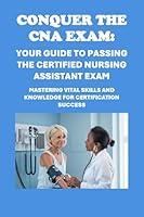 Algopix Similar Product 3 - Conquer the CNA Exam Your Guide to