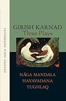 Algopix Similar Product 8 - Three Plays NagaMandala Hayavadana