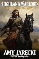 Algopix Similar Product 20 - Highland Warlord The Kings Outlaws