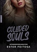 Algopix Similar Product 15 - COLLIDED SOULS Independence Livro 2