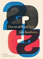 Algopix Similar Product 10 - Jack Stauffacher The Art of Wood Type