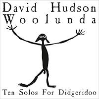 Algopix Similar Product 20 - Woolunda: Ten Solos for Didgeridoo