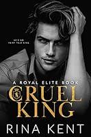 Algopix Similar Product 7 - Cruel King A Dark New Adult Romance
