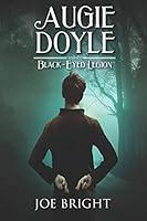 Algopix Similar Product 6 - Augie Doyle and the Black-Eyed Legion