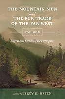 Algopix Similar Product 4 - The Mountain Men and the Fur Trade of