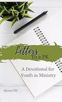 Algopix Similar Product 7 - Letters To a PK A Devotional for Youth