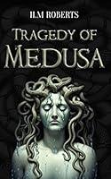 Algopix Similar Product 13 - The Tragedy of Medusa