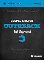 Algopix Similar Product 7 - Gospel Shaped Outreach Leaders Guide