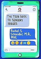 Algopix Similar Product 16 - The Teen Guide to Sensory Issues