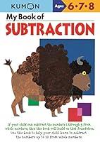 Algopix Similar Product 19 - My Book of Subtraction (Kumon Workbooks)
