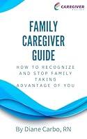 Algopix Similar Product 3 - Family Caregiver Guide How to