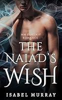 Algopix Similar Product 8 - The Naiads Wish MM Fantasy Romance