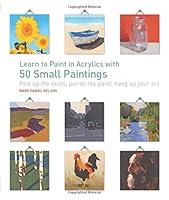 Algopix Similar Product 9 - Learn to Paint in Acrylics with 50