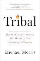 Algopix Similar Product 13 - Tribal How the Cultural Instincts That