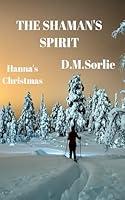 Algopix Similar Product 4 - The Shaman's Sprit : Hanna's Christmas