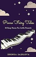 Algopix Similar Product 8 - Piano Fairy Tales  10 Easy Pieces for