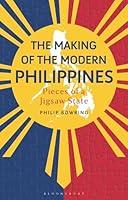 Algopix Similar Product 11 - The Making of the Modern Philippines