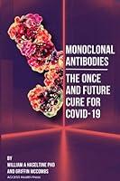 Algopix Similar Product 19 - Monoclonal Antibodies The Once and