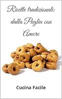 Algopix Similar Product 6 - Ricette tradizionali dalla Puglia con