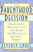 Algopix Similar Product 11 - The Parenthood Decision Discovering