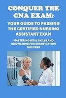 Algopix Similar Product 20 - Conquer the CNA Exam Your Guide to