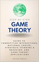 Algopix Similar Product 9 - Game Theory Step by Step Guide to