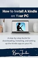 Algopix Similar Product 4 - How to Install A kindle on Your PC A