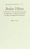 Algopix Similar Product 19 - Broken Waves A History of the Fiji