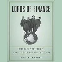 Algopix Similar Product 13 - Lords of Finance The Bankers Who Broke