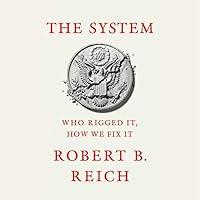 Algopix Similar Product 14 - The System: Who Rigged It, How We Fix It