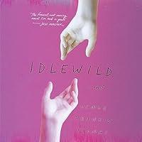 Algopix Similar Product 7 - Idlewild: A Novel