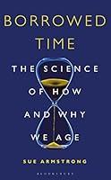 Algopix Similar Product 5 - Borrowed Time The Science of How and