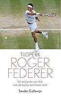 Algopix Similar Product 20 - Tijdperk Roger Federer (Dutch Edition)