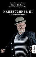 Algopix Similar Product 13 - Hanebchner III Er dichtet immer noch