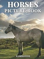 Algopix Similar Product 3 - Horses Picture Book 100 Beautiful