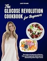 Algopix Similar Product 19 - The Glucose Revolution Cookbook for