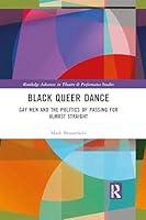 Algopix Similar Product 13 - Black Queer Dance Gay Men and the